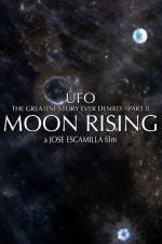Watch UFO The Greatest Story Ever Denied II - Moon Rising Wolowtube