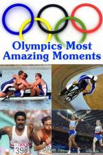 Watch Olympics Most Amazing Moments Wolowtube