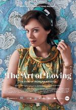 Watch The Art of Loving. Story of Michalina Wislocka Wolowtube