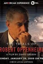 Watch The Trials Of Oppenheimer Wolowtube