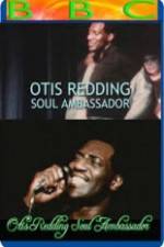 Watch Otis Redding: Soul Ambassador Wolowtube