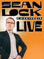 Watch Sean Lock: Lockipedia Live Wolowtube