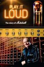 Watch Play It Loud: The Story of Marshall Wolowtube