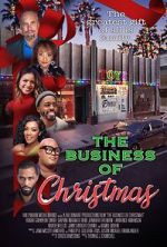 Watch The Business of Christmas Wolowtube