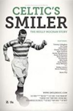 Watch Celtic\'s Smiler: The Neilly Mochan Story Wolowtube