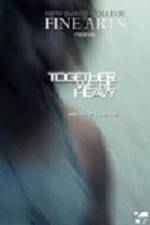 Watch Together Were Heavy Wolowtube