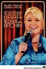 Watch Roseanne Barr: Blonde and Bitchin\' (TV Special 2006) Wolowtube