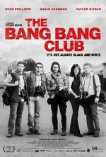 Watch The Bang Bang Club Wolowtube