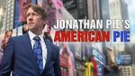 Watch Jonathan Pie\'s American Pie Wolowtube