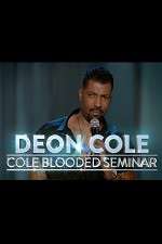 Watch Deon Cole: Cold Blooded Seminar Wolowtube