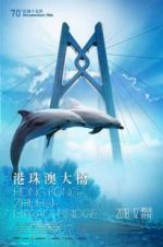 Watch Hong Kong-Zhuhai-Macao Bridge Wolowtube