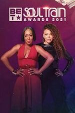 Watch Soul Train Awards (TV Special 2021) Wolowtube