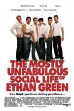 Watch The Mostly Unfabulous Social Life of Ethan Green Wolowtube