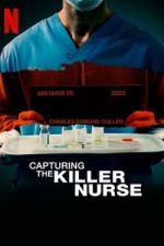 Watch Capturing the Killer Nurse Wolowtube