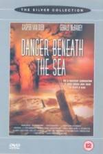 Watch Danger Beneath the Sea Wolowtube