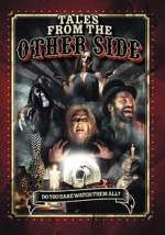 Watch Tales from the Other Side Wolowtube