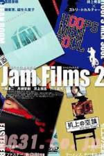 Watch Jam Films 2 Wolowtube