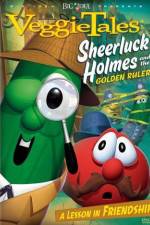 Watch VeggieTales Sheerluck Holmes and the Golden Ruler Wolowtube