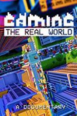 Watch Gaming the Real World Wolowtube