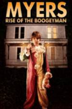 Watch Myers Rise of the Boogeyman 2011 Wolowtube