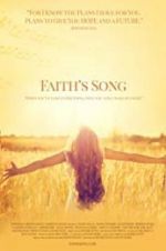 Watch Faith\'s Song Wolowtube