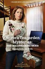 Watch Aurora Teagarden Mysteries: The Disappearing Game Wolowtube