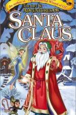 Watch The Life & Adventures of Santa Claus Wolowtube