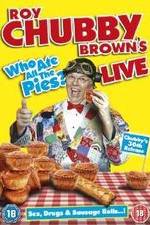 Watch Roy Chubby Brown Live - Who Ate All The Pies? Wolowtube