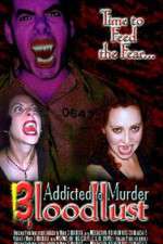 Watch Addicted to Murder 3: Blood Lust Wolowtube