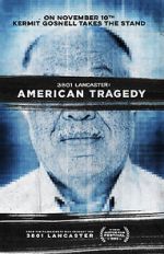 Watch 3801 Lancaster: American Tragedy Wolowtube