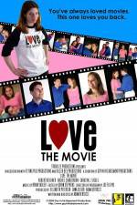 Watch Love The Movie Wolowtube