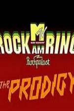 Watch The Prodigy - Live Rock Am Ring Wolowtube