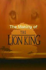 Watch The Making of The Lion King Wolowtube