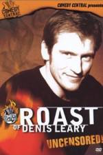 Watch Comedy Central Roast of Denis Leary Wolowtube