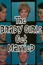 Watch The Brady Girls Get Married Wolowtube