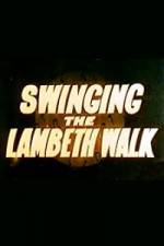 Watch Swinging the Lambeth Walk Wolowtube