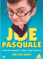 Watch Joe Pasquale: Does He Really Talk Like That? The Live Show Wolowtube