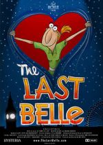 Watch The Last Belle Wolowtube