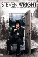 Watch Steven Wright When the Leaves Blow Away Wolowtube