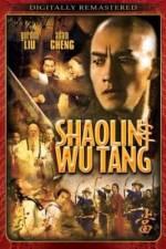 Watch Shao Lin And Wu Dang Wolowtube