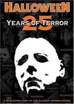Watch Halloween: 25 Years of Terror Wolowtube