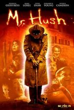 Watch Mr. Hush Wolowtube