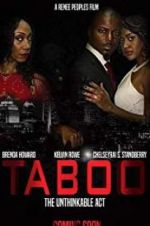Watch Taboo-The Unthinkable Act Wolowtube
