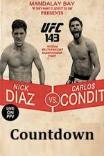 Watch Countdown to UFC 143 Diaz vs Condit Wolowtube