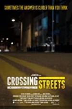 Watch Crossing Streets Wolowtube