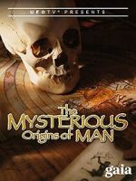 Watch The Mysterious Origins of Man 0123movies