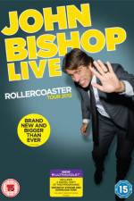 Watch John Bishop Live The Rollercoaster Tour Wolowtube