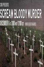 Watch CNN Presents - Scream Bloody Murder Wolowtube