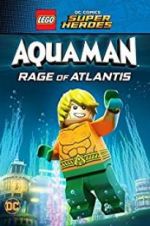 Watch LEGO DC Comics Super Heroes: Aquaman - Rage of Atlantis Wolowtube