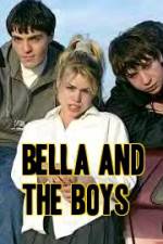Watch Bella and the Boys Wolowtube
